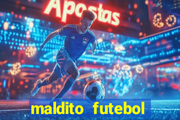 maldito futebol clube dublado download